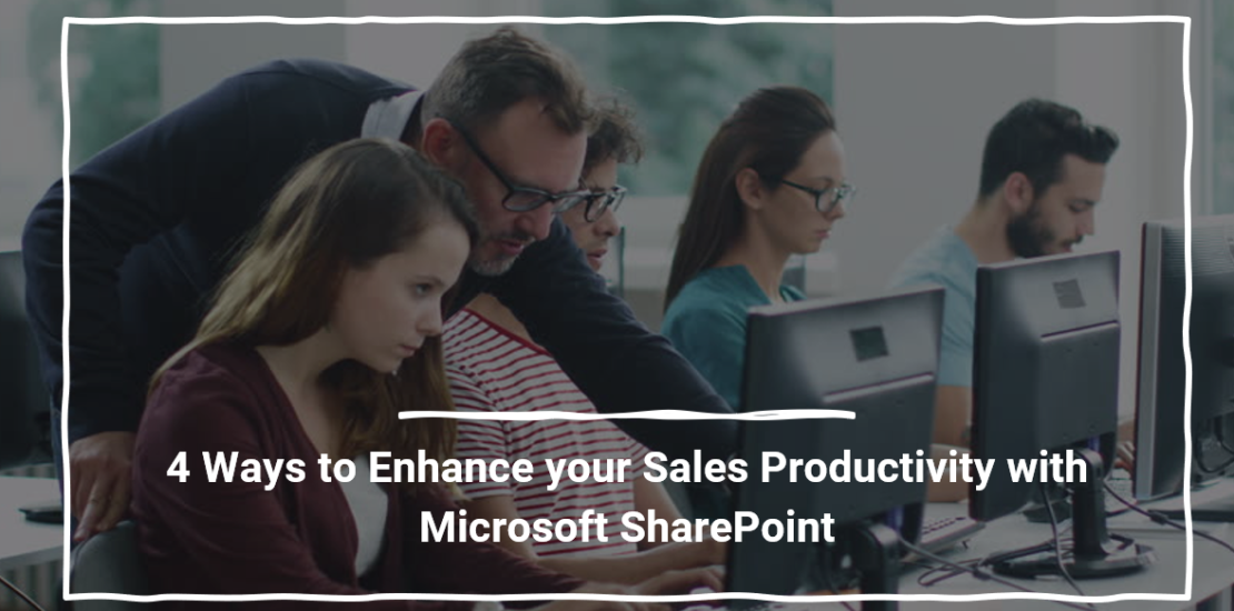 4 Ways to Enhance your Productivity with Microsoft SharePoint - AscenWork Technologies
